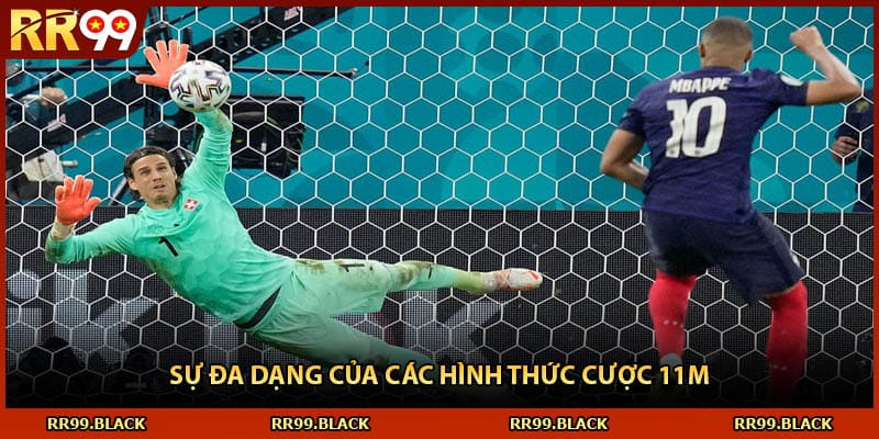 Sự đa dạng của các hình thức cược 11m